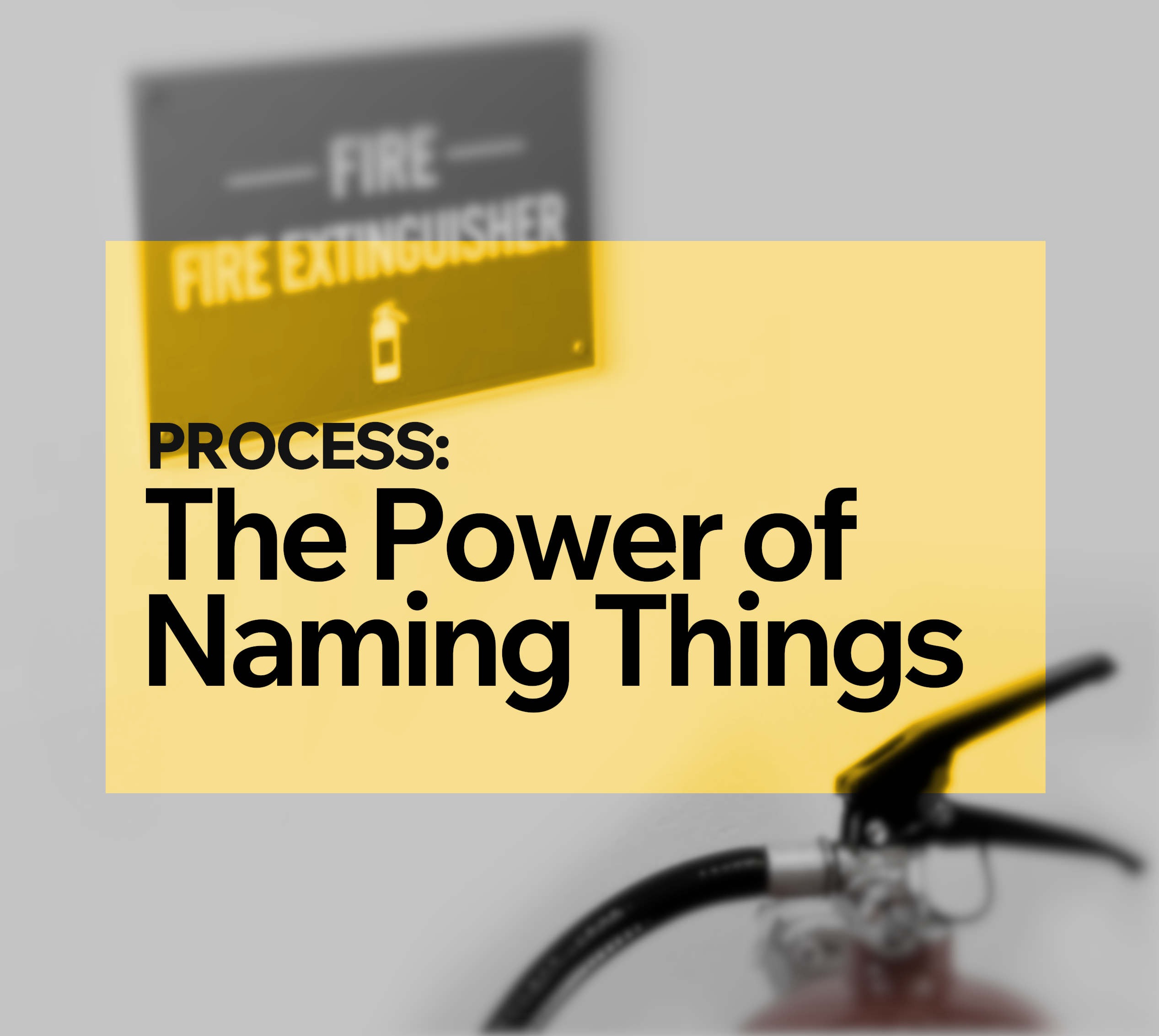 The power of naming things
